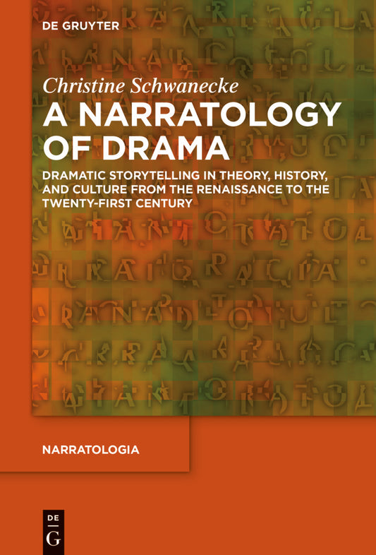 A Narratology of Drama