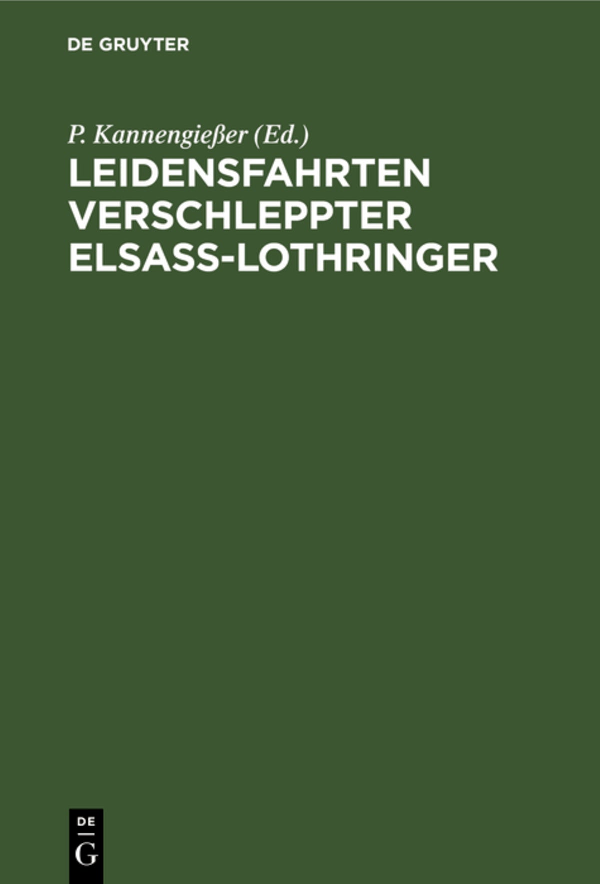 Cover image for Leidensfahrten verschleppter Elsaß-Lothringer ISBN 9783112682098
