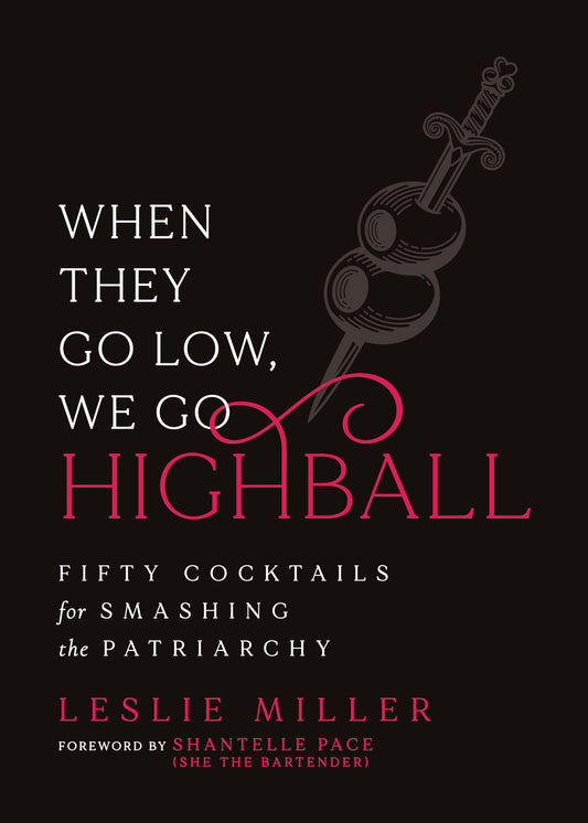 When They Go Low, We Go Highball