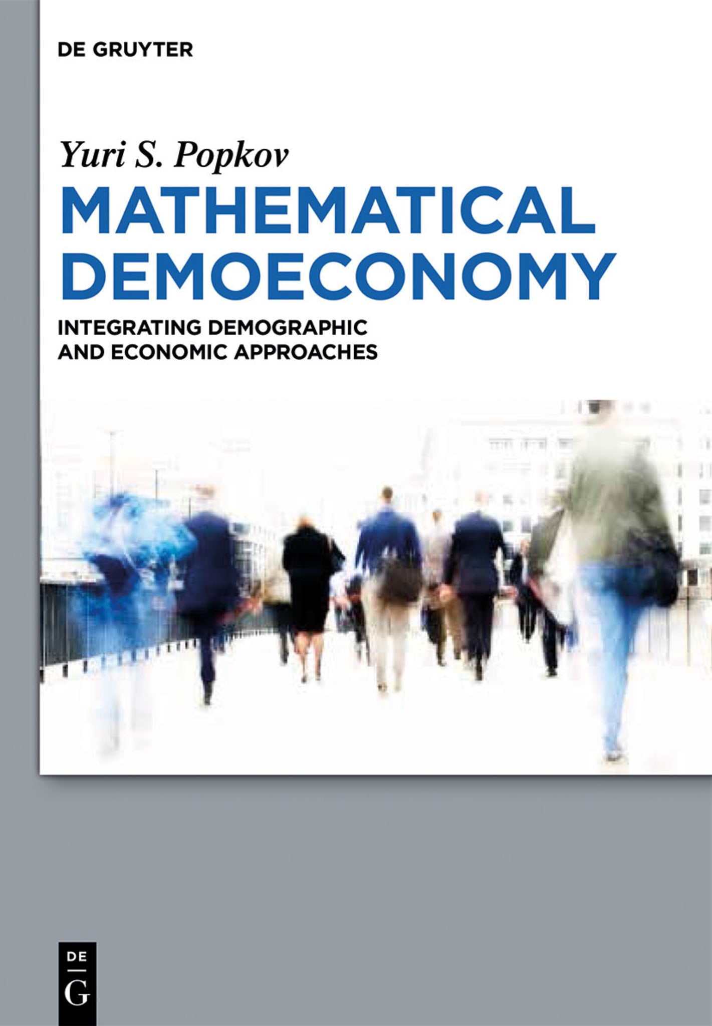 Mathematical Demoeconomy