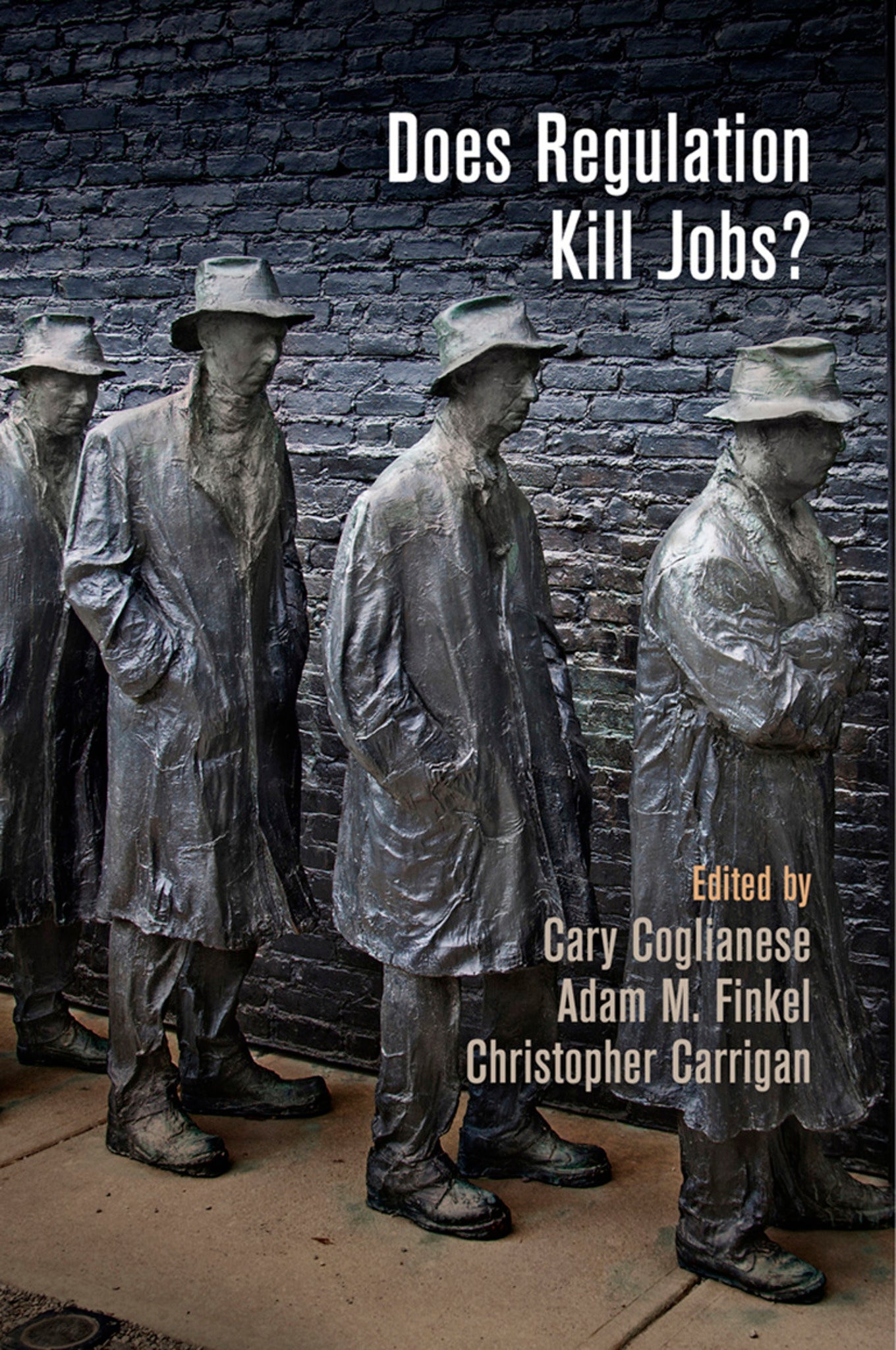 Cover image for Does Regulation Kill Jobs? ISBN 9780812223453