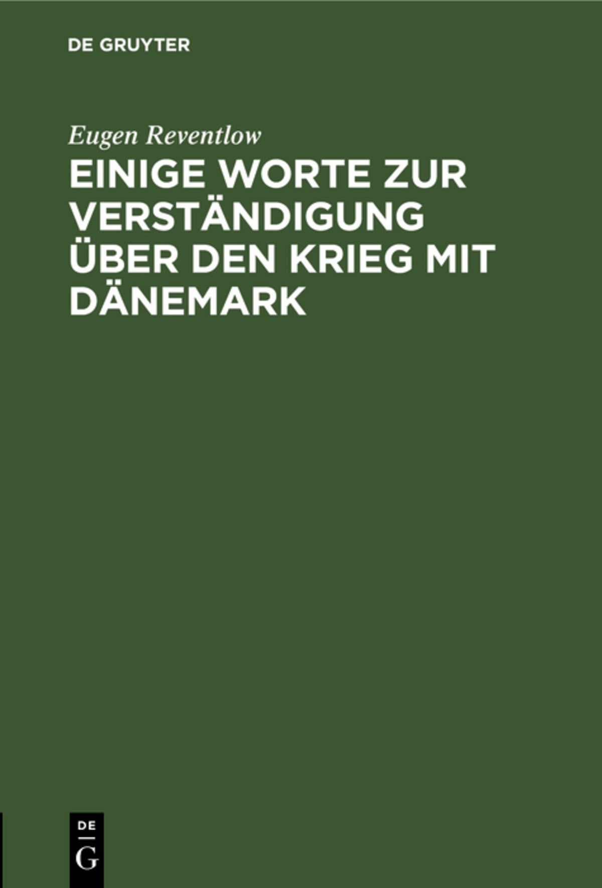 Cover image for Einige Worte zur Verständigung über den Krieg mit Dänemark ISBN 9783111120546