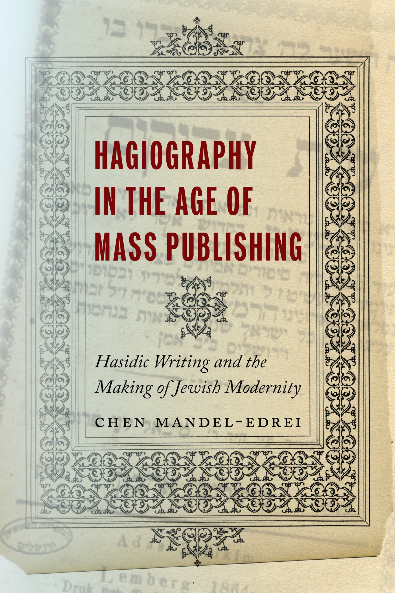 Cover image for Hagiography in the Age of Mass Publishing ISBN 9781503646308