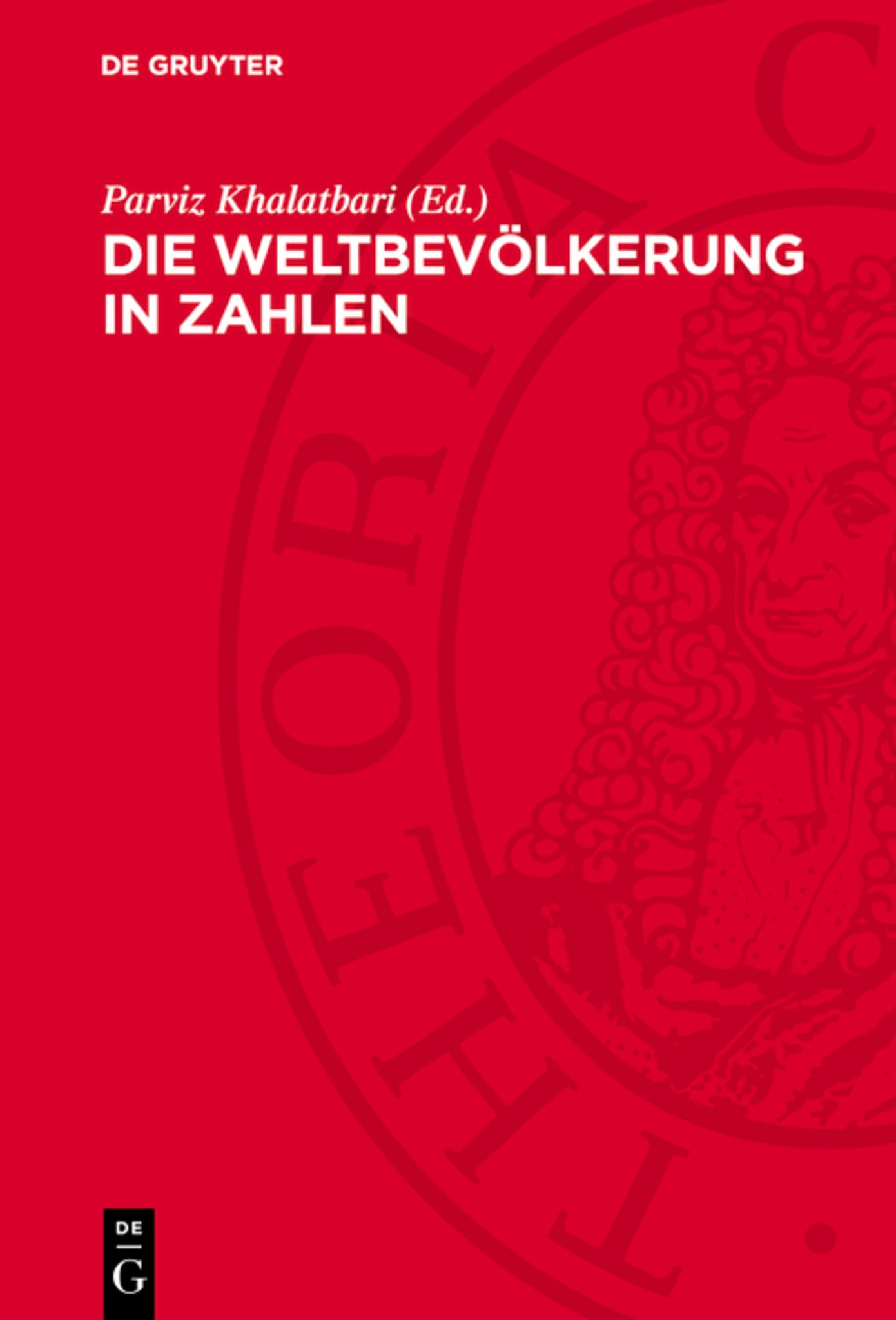 Die Weltbevölkerung in Zahlen