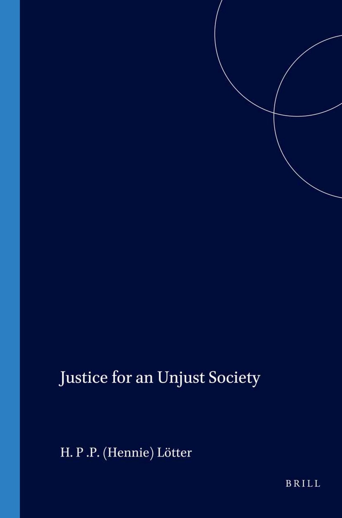 Justice for an Unjust Society