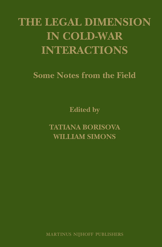 The Legal Dimension in Cold-War Interactions