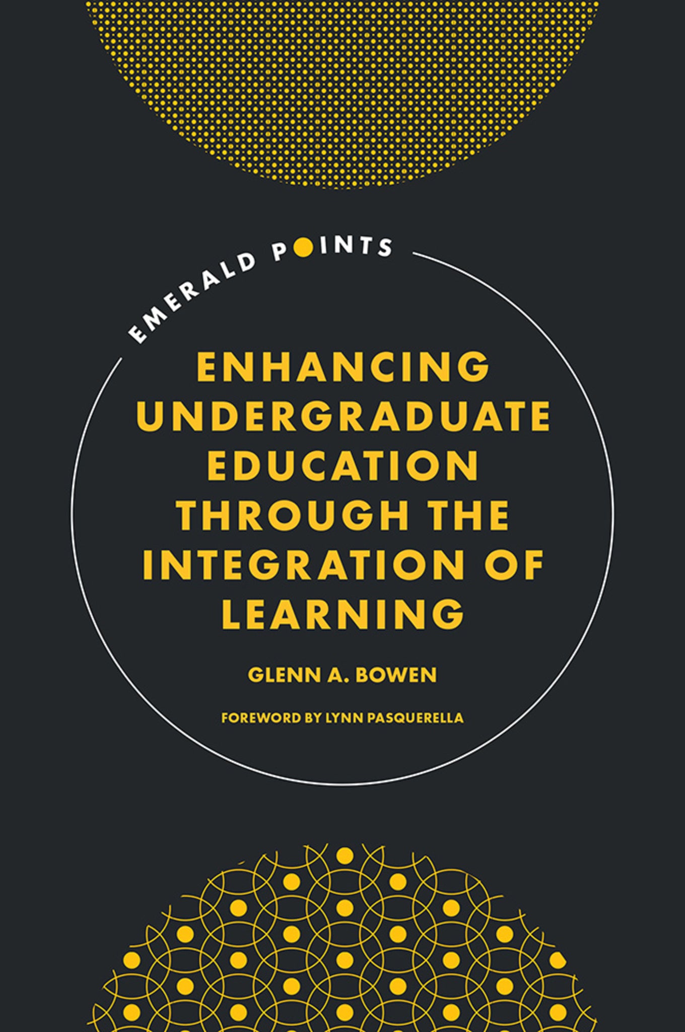 Enhancing Undergraduate Education Through the Integration of Learning