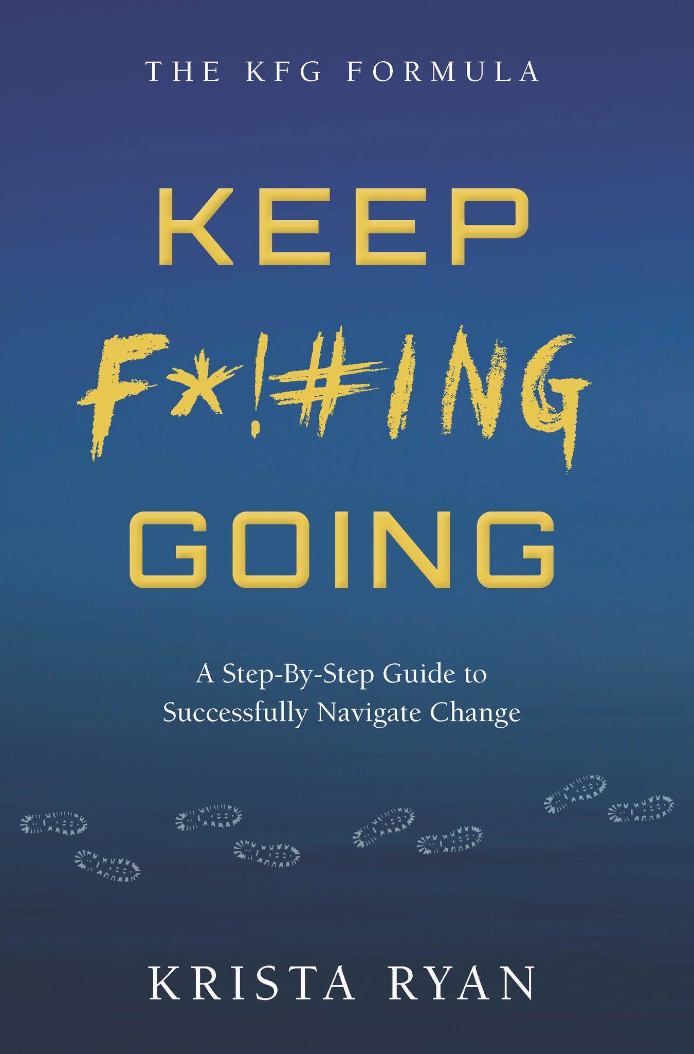 Keep F*!#ING Going