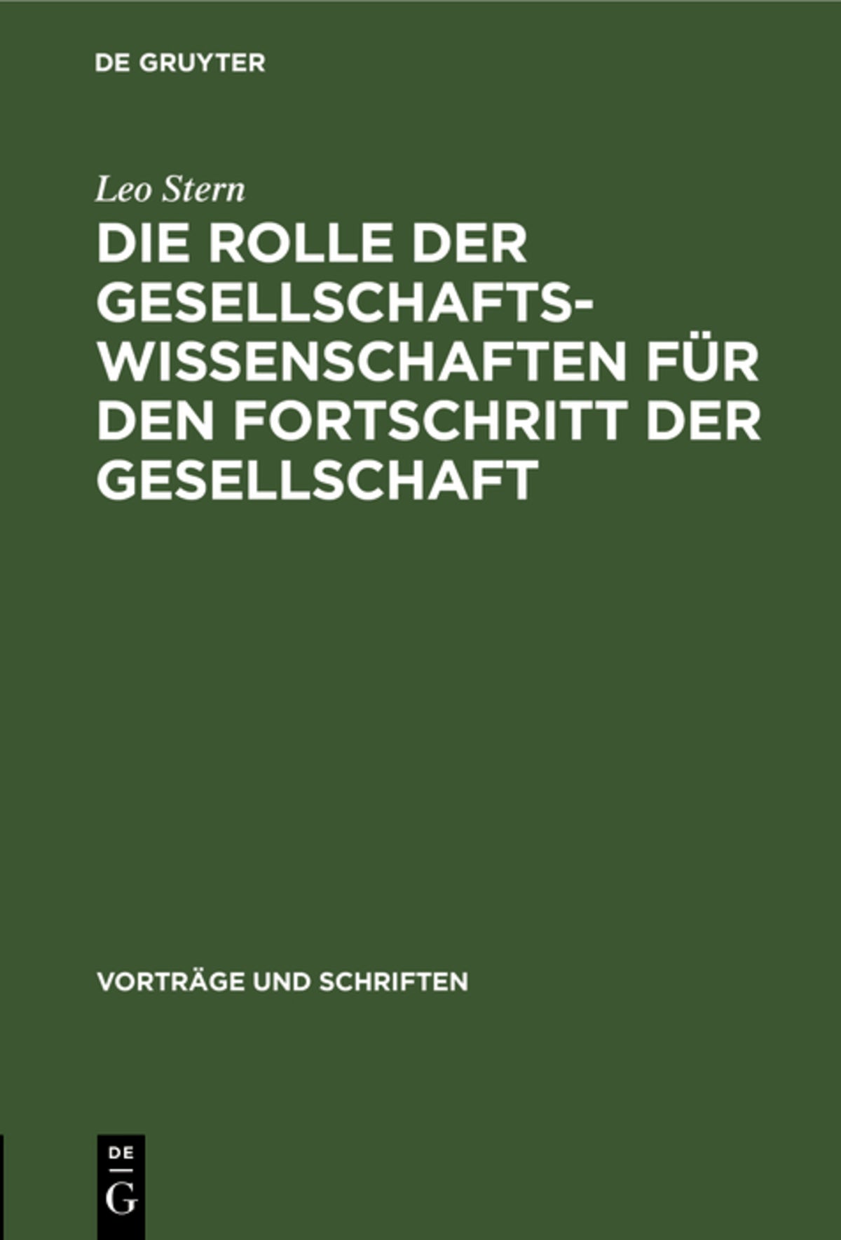 Cover image for Die Rolle der Gesellschaftswissenschaften für den Fortschritt der Gesellschaft ISBN 9783112538135