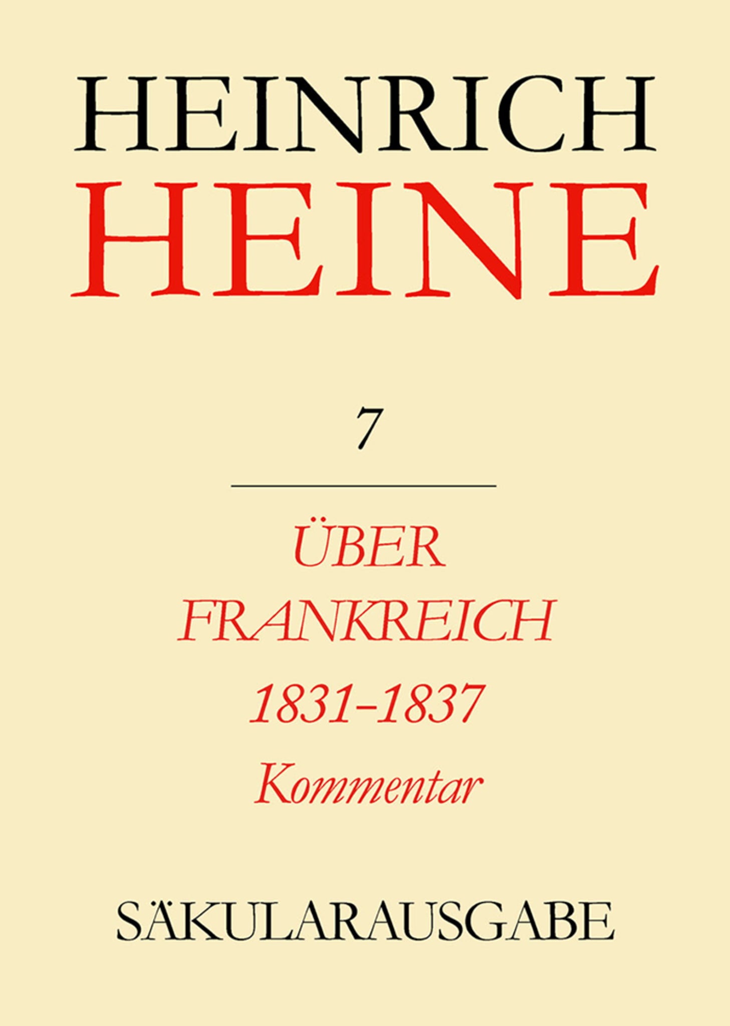 Über Frankreich 1831-1837. Berichte über Kunst und Politik. Kommentar