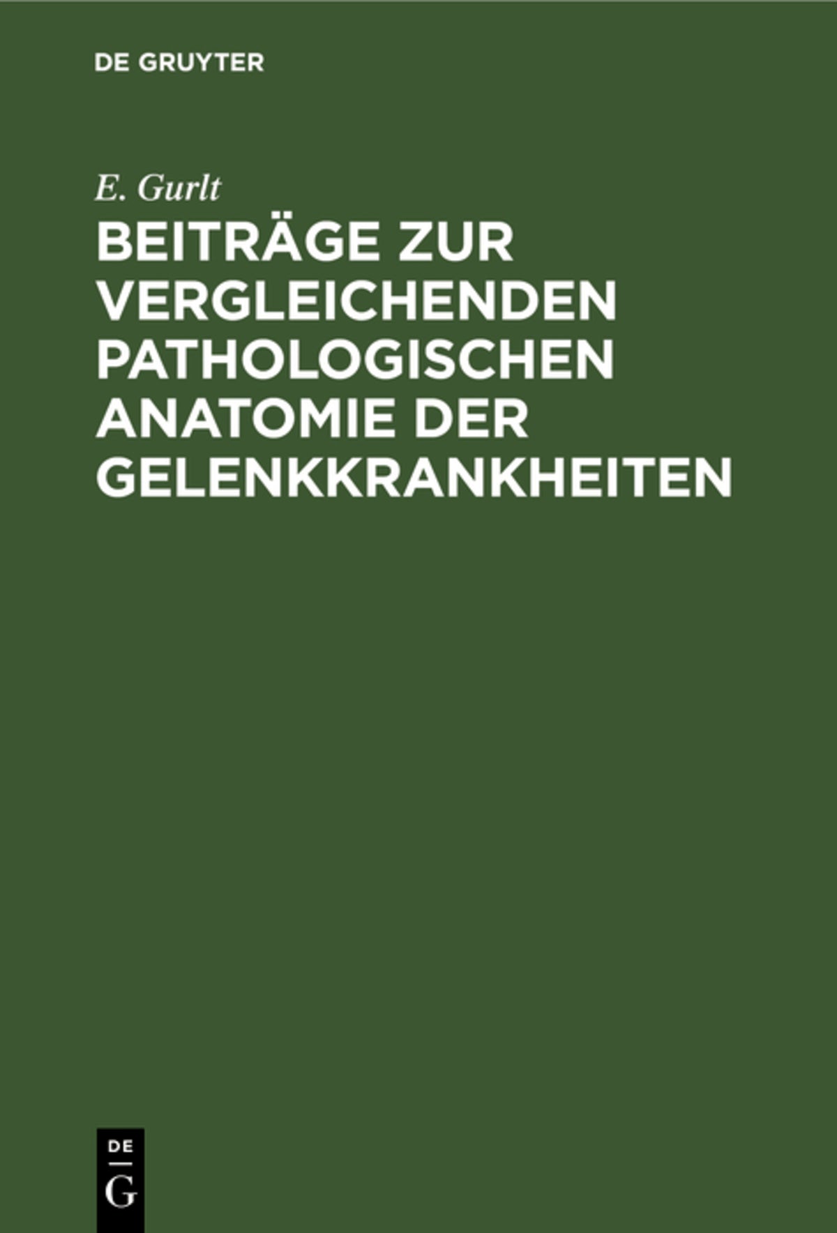 Cover image for Beiträge zur vergleichenden pathologischen Anatomie der Gelenkkrankheiten ISBN 9783111095769
