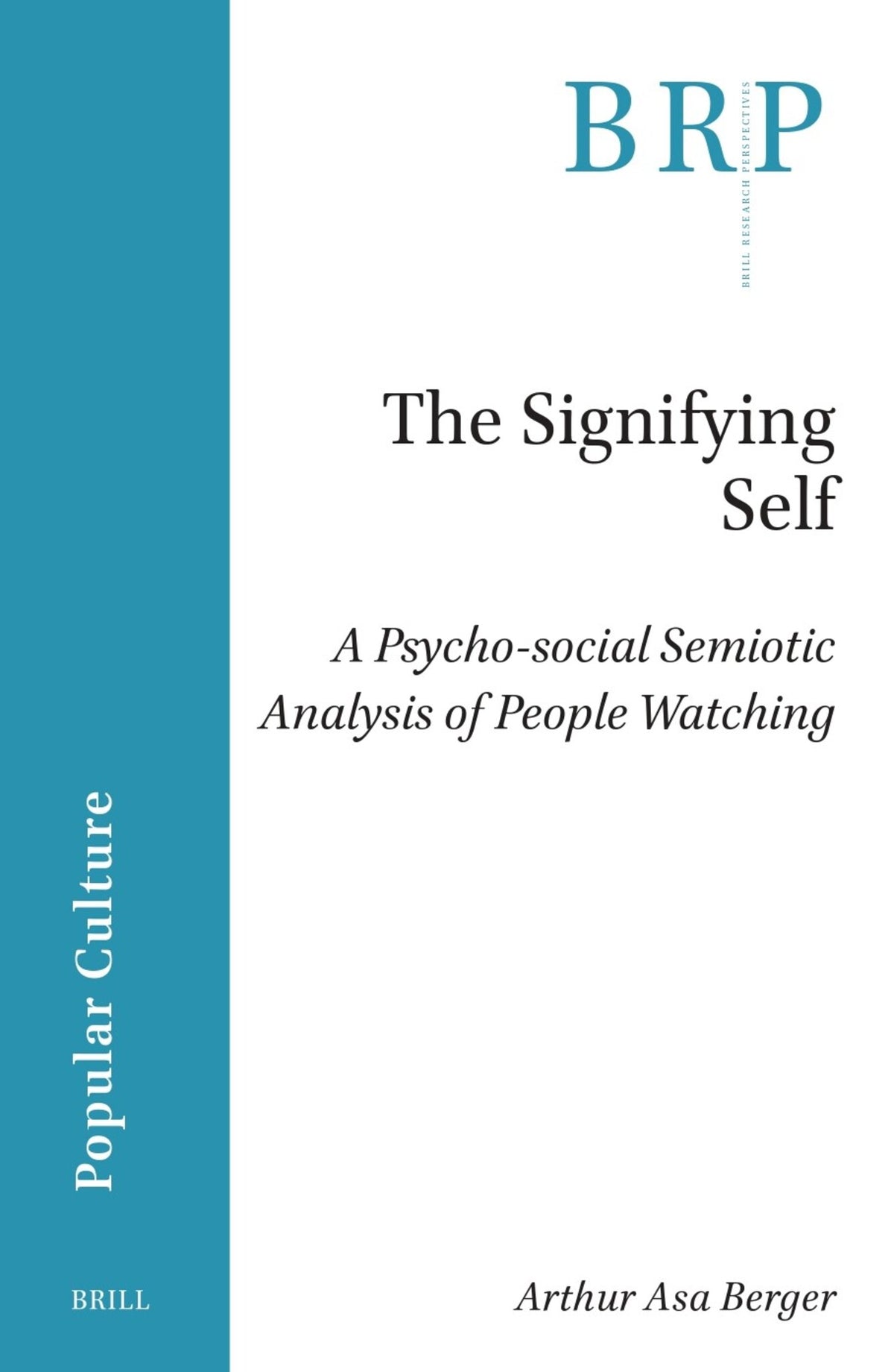 Cover image for The Signifying Self ISBN 9789004712799