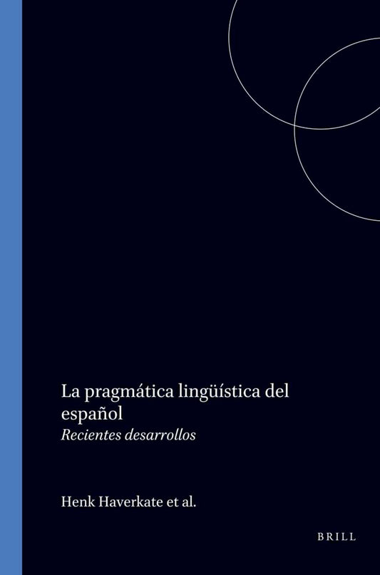 La pragmática lingüística del español
