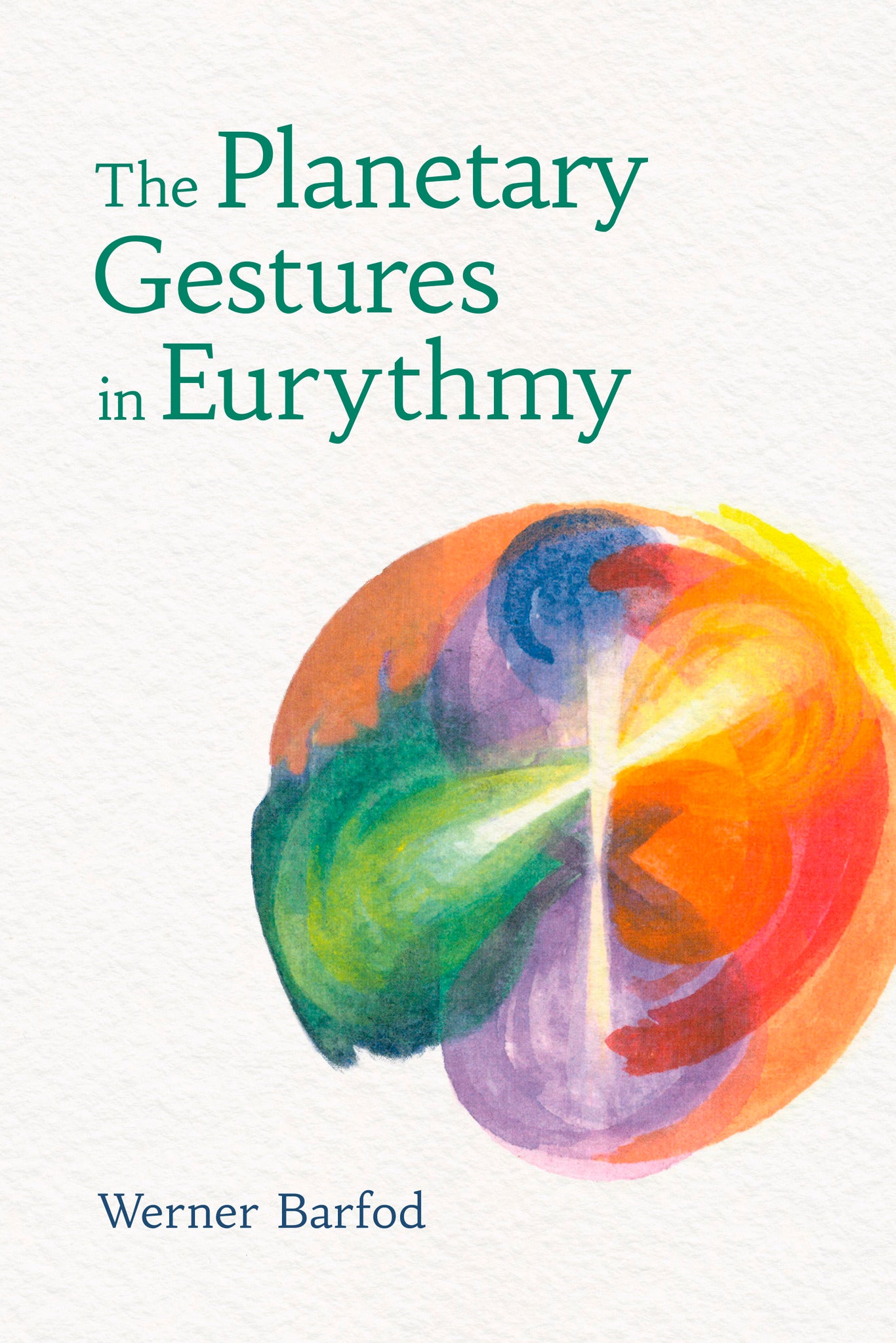 Cover image for The Planetary Gestures in Eurythmy ISBN 9781782509417