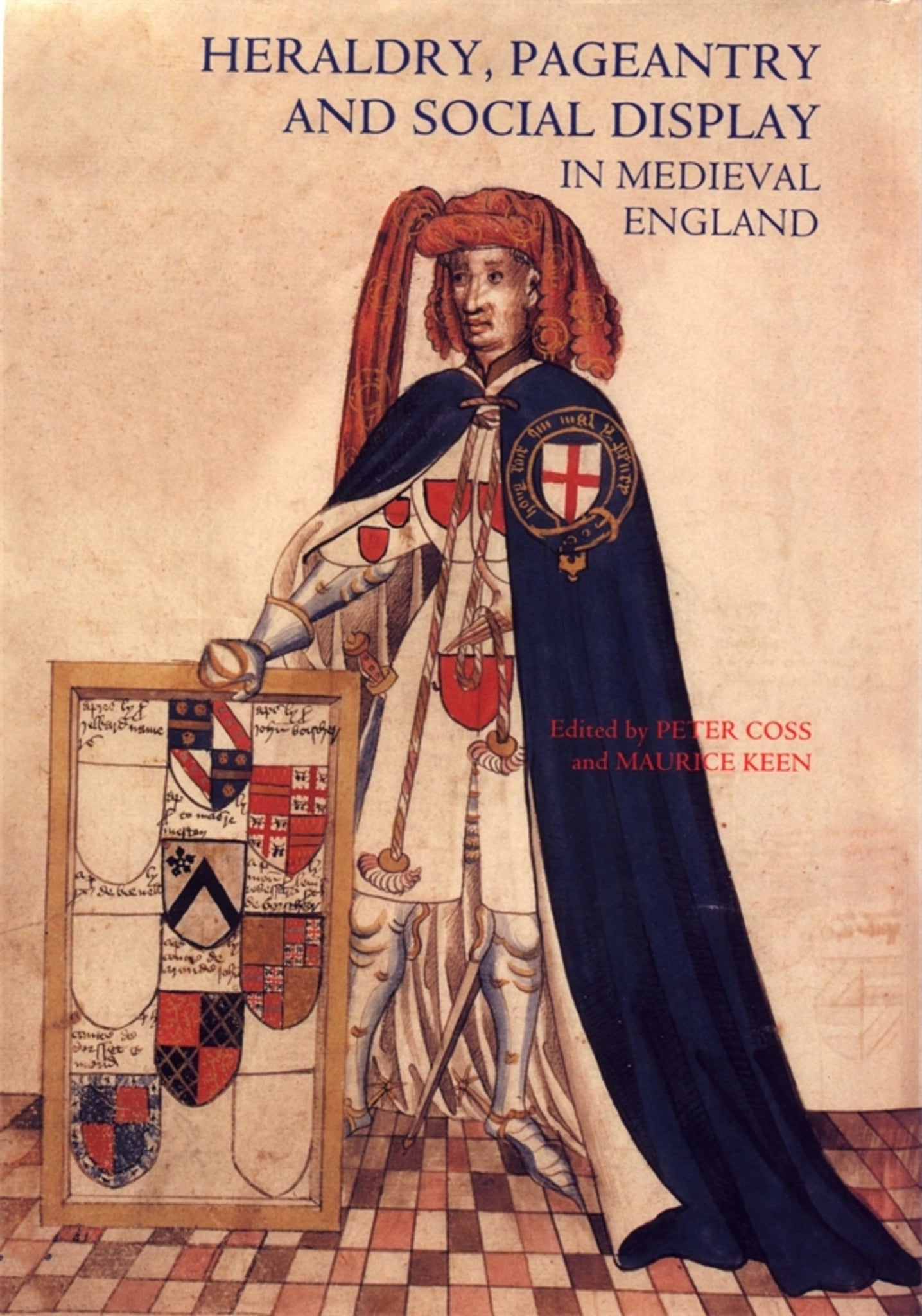 Cover image for Heraldry, Pageantry and Social Display in Medieval England ISBN 9781843830368