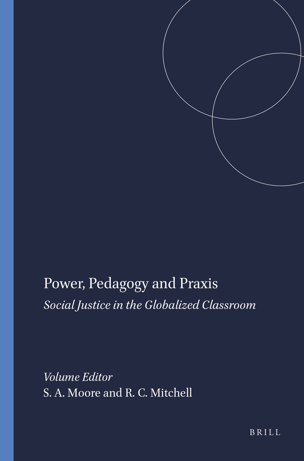 Cover image for Power, Pedagogy and Praxis ISBN 9789087904906