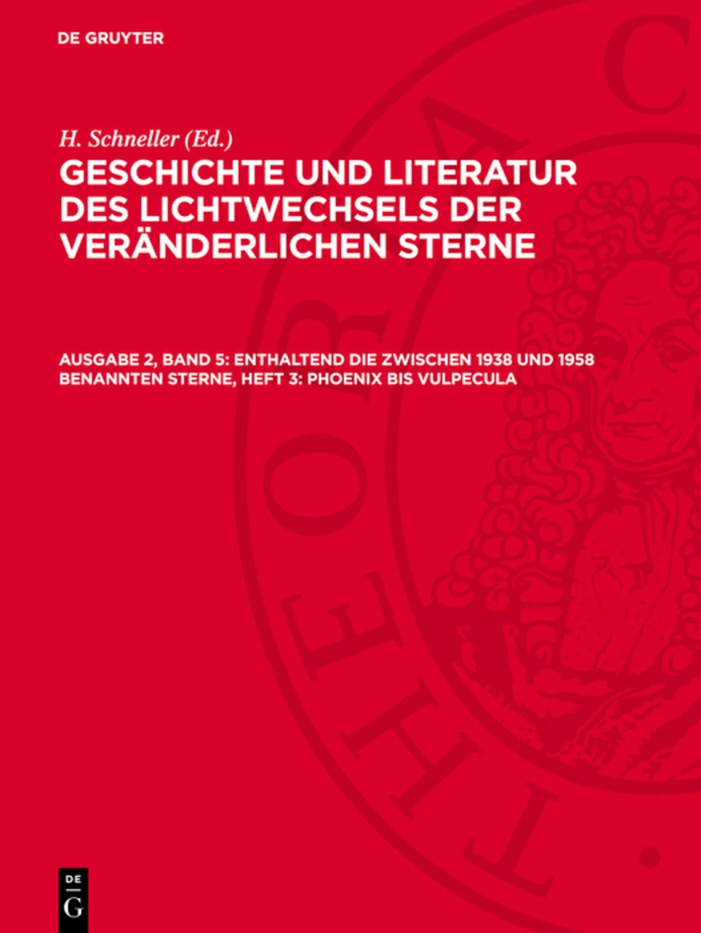 Enthaltend die zwischen 1938 und 1958 benannten Sterne, Heft 3: Phoenix bis Vulpecula