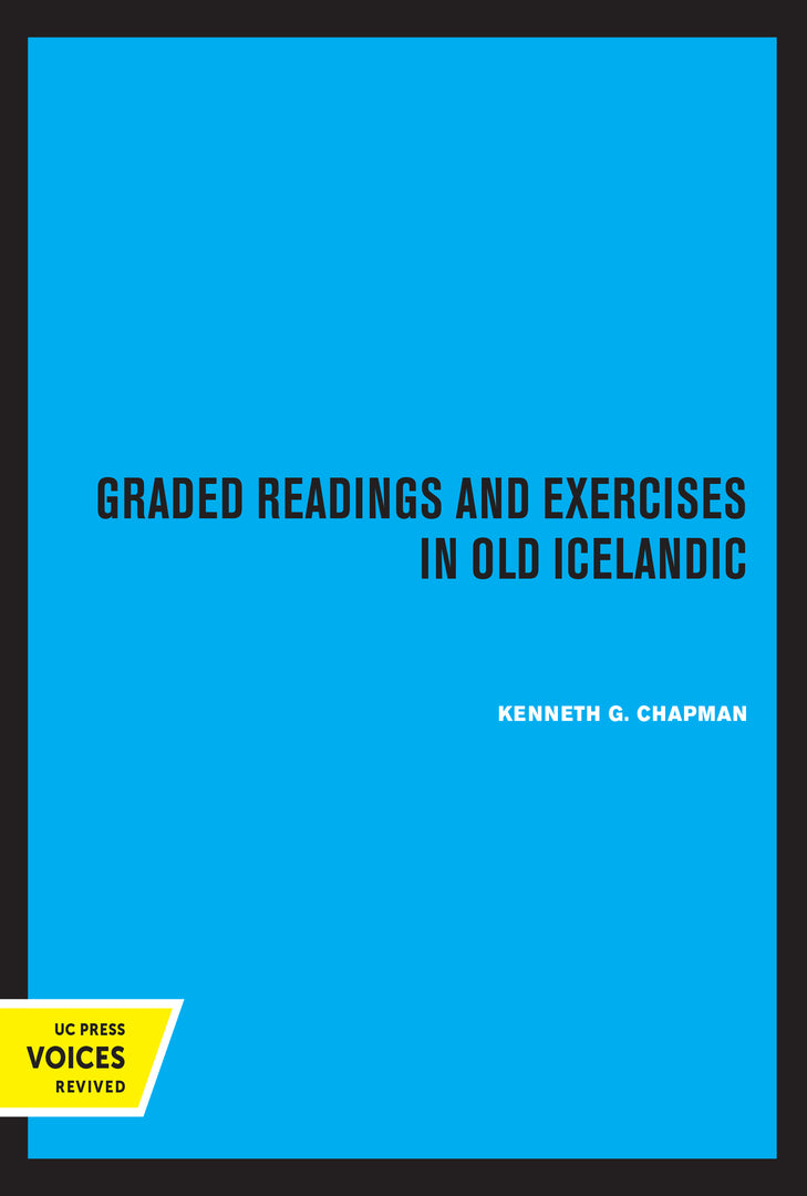 Cover image for Graded Readings and Exercises in Old Icelandic ISBN 9780520316812