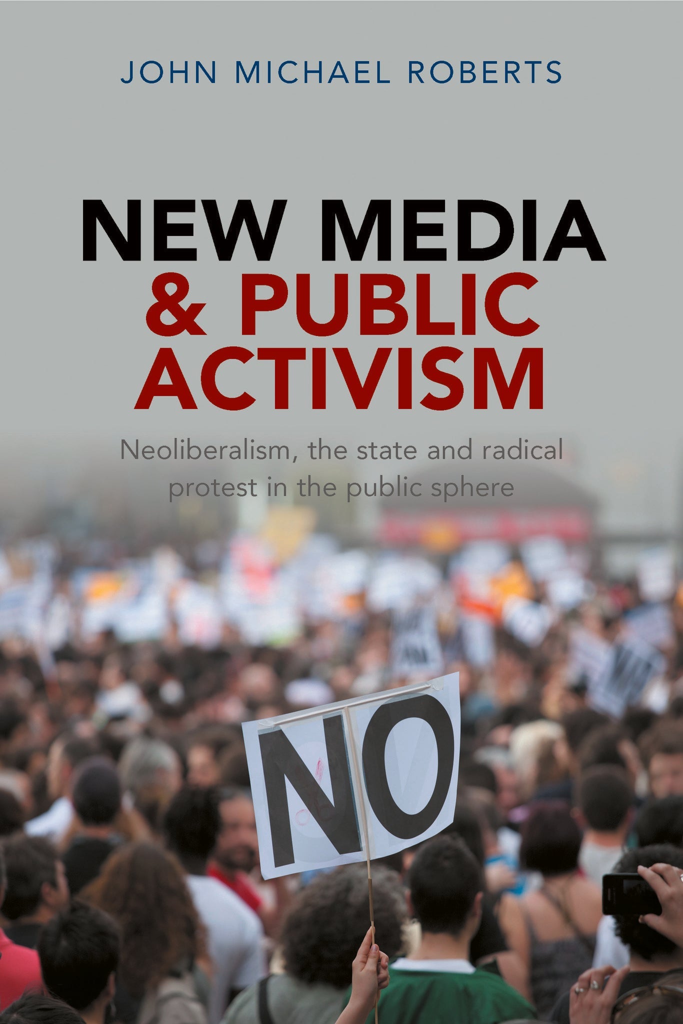 Cover image for New Media and Public Activism ISBN 9781447308218