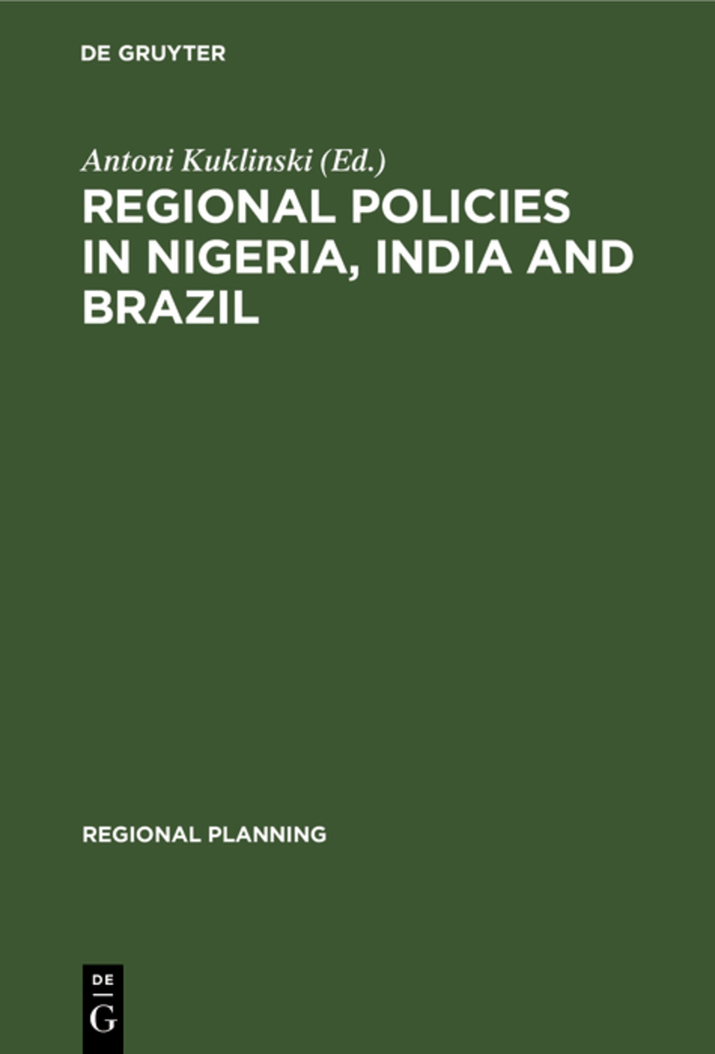 Regional Policies in Nigeria, India and Brazil