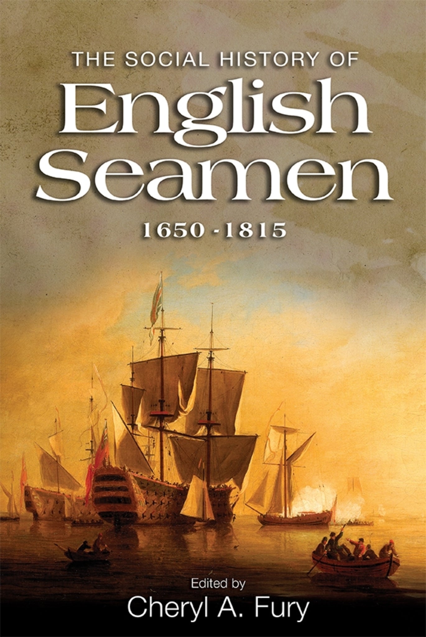 Cover image for The Social History of English Seamen, 1650-1815 ISBN 9781843839538