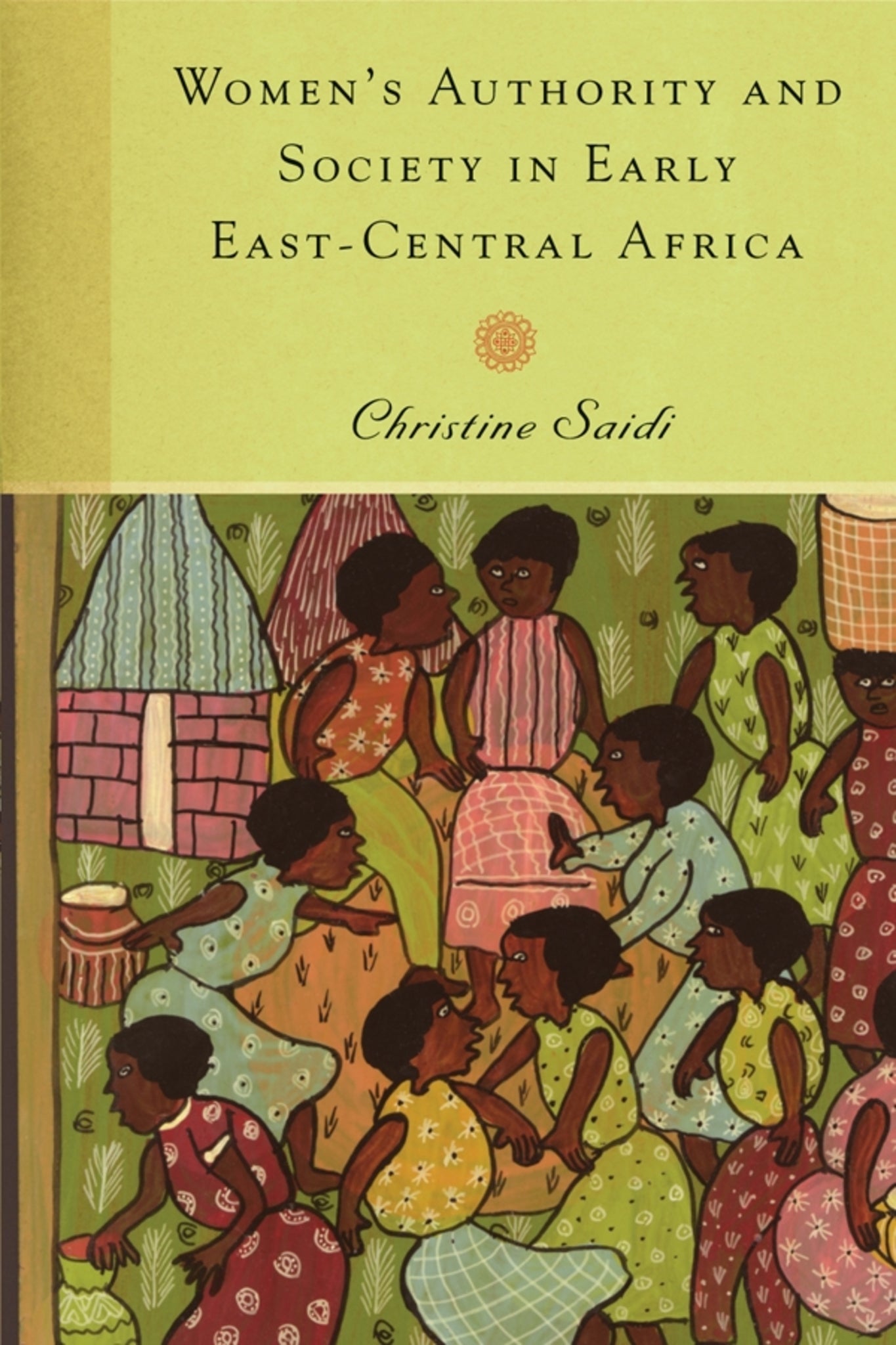 Cover image for Women's Authority and Society in Early East-Central Africa ISBN 9781580463270