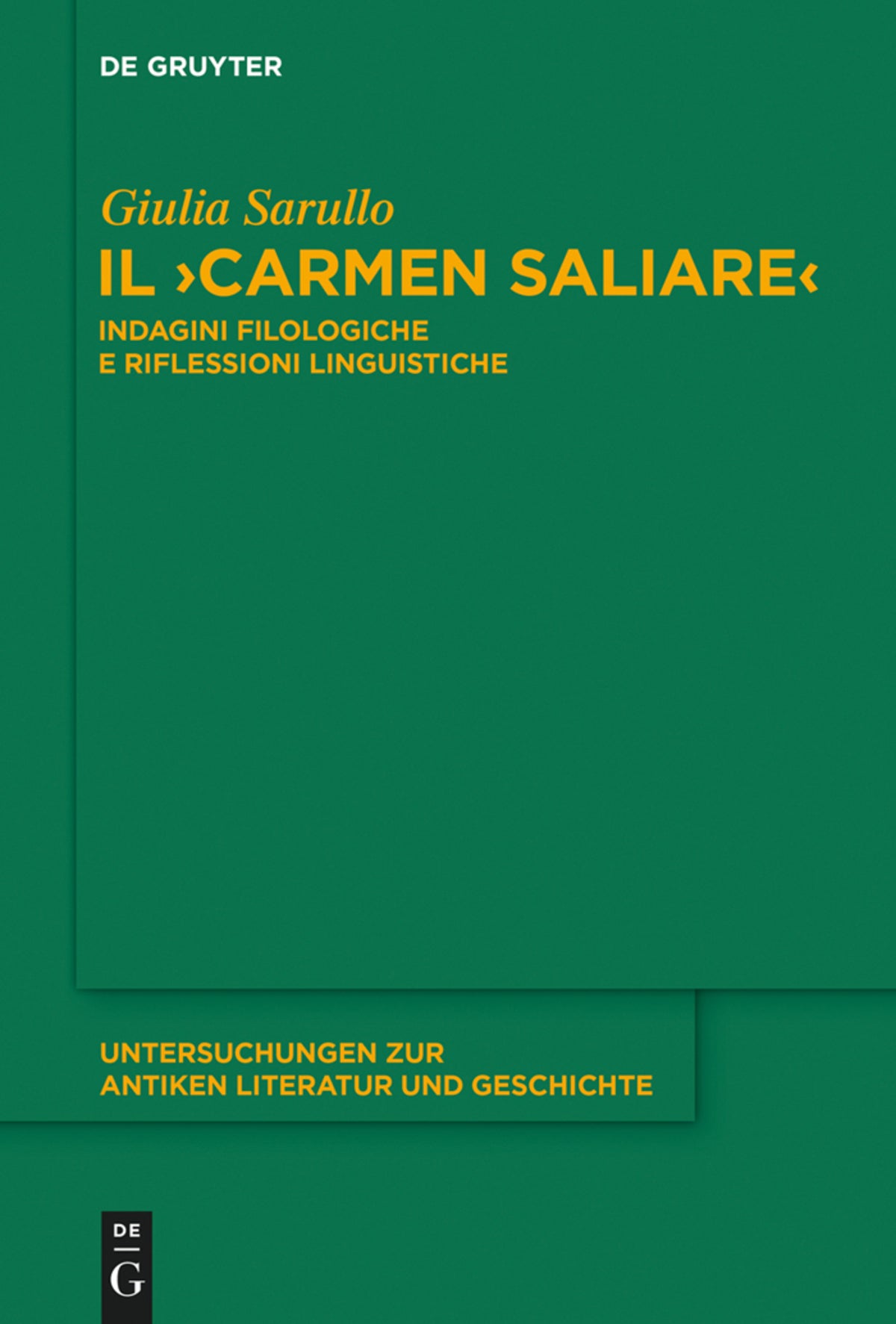 Cover image for Il "Carmen Saliare" ISBN 9783110400441