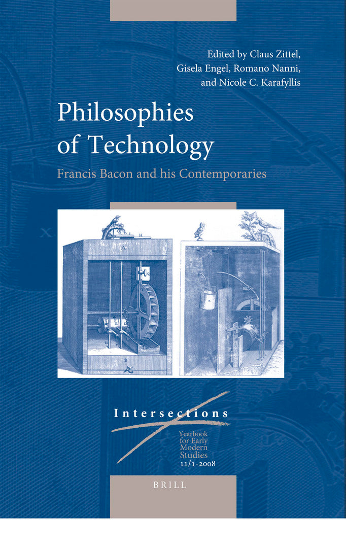 Cover image for Philosophies of Technology: Francis Bacon and his Contemporaries (2 vols.) ISBN 9789004170506