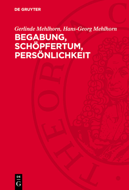 Begabung, Schöpfertum, Persönlichkeit
