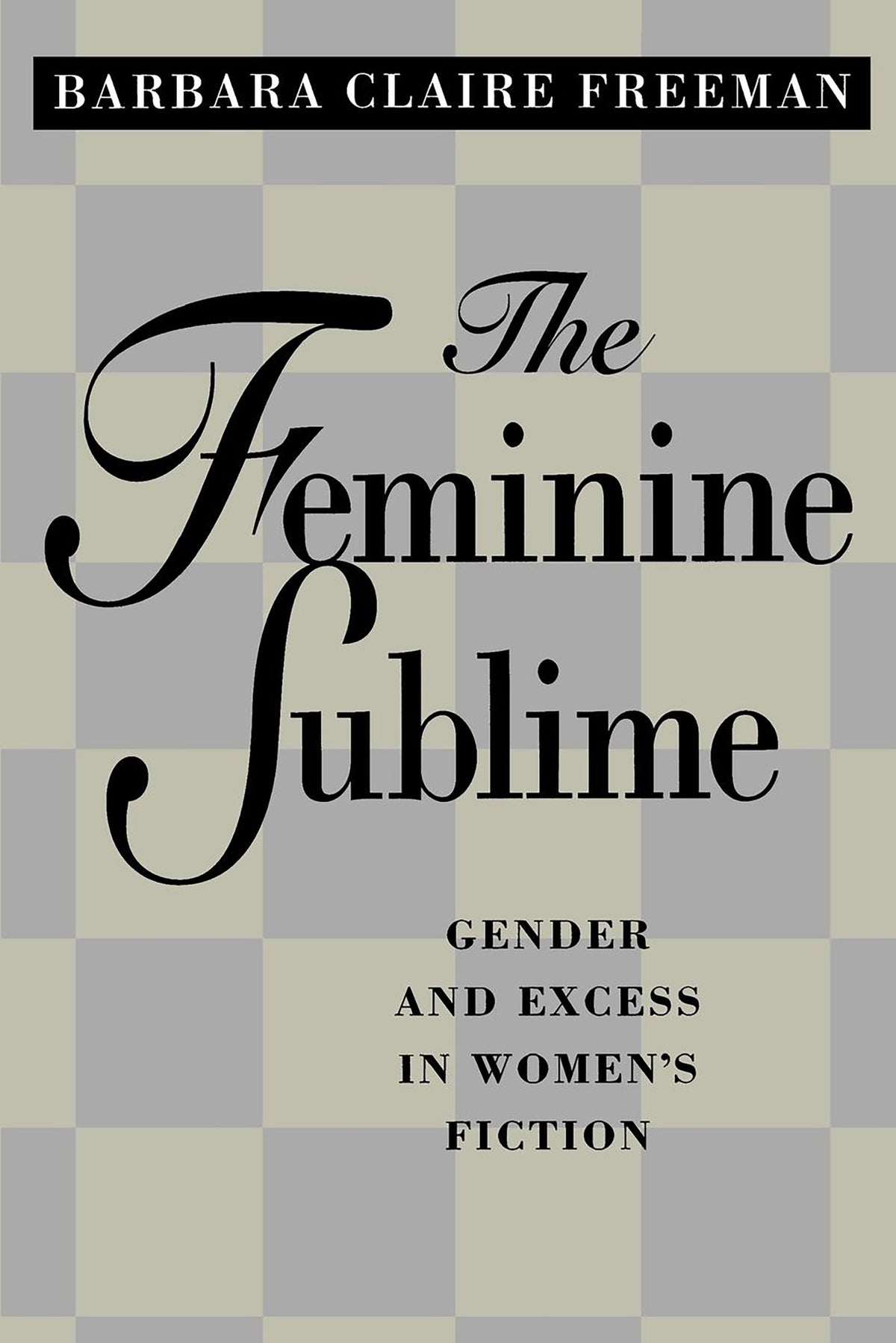 Cover image for The Feminine Sublime ISBN 9780520919099