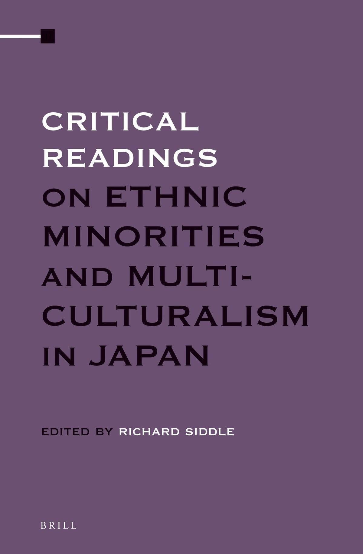 Critical Readings on Ethnic Minorities and Multiculturalism in Japan (3 vol. set)