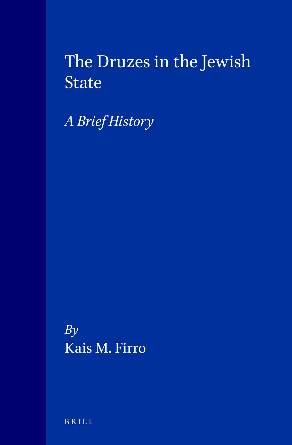 The Druzes in the Jewish State