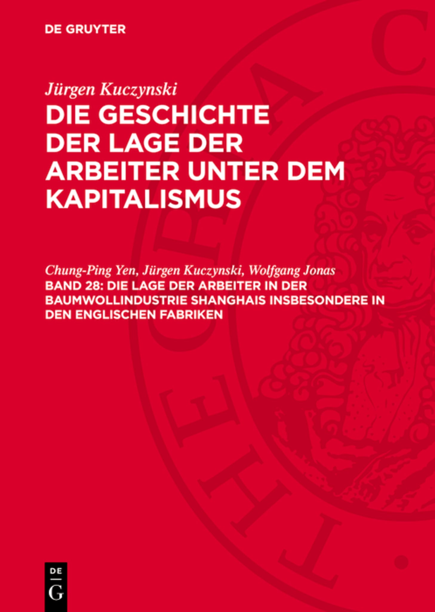 Die Lage der Arbeiter in der Baumwollindustrie Shanghais insbesondere in den englischen Fabriken