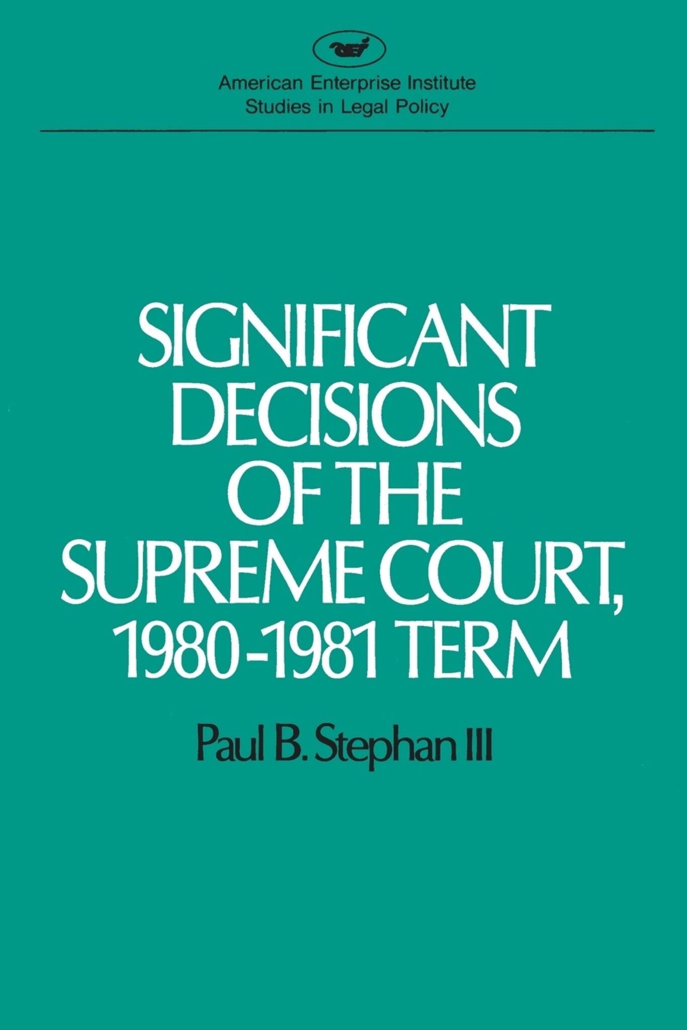 Cover image for Significant Decisions of the Supreme Court, 1980-1981 Term ISBN 9780844735757
