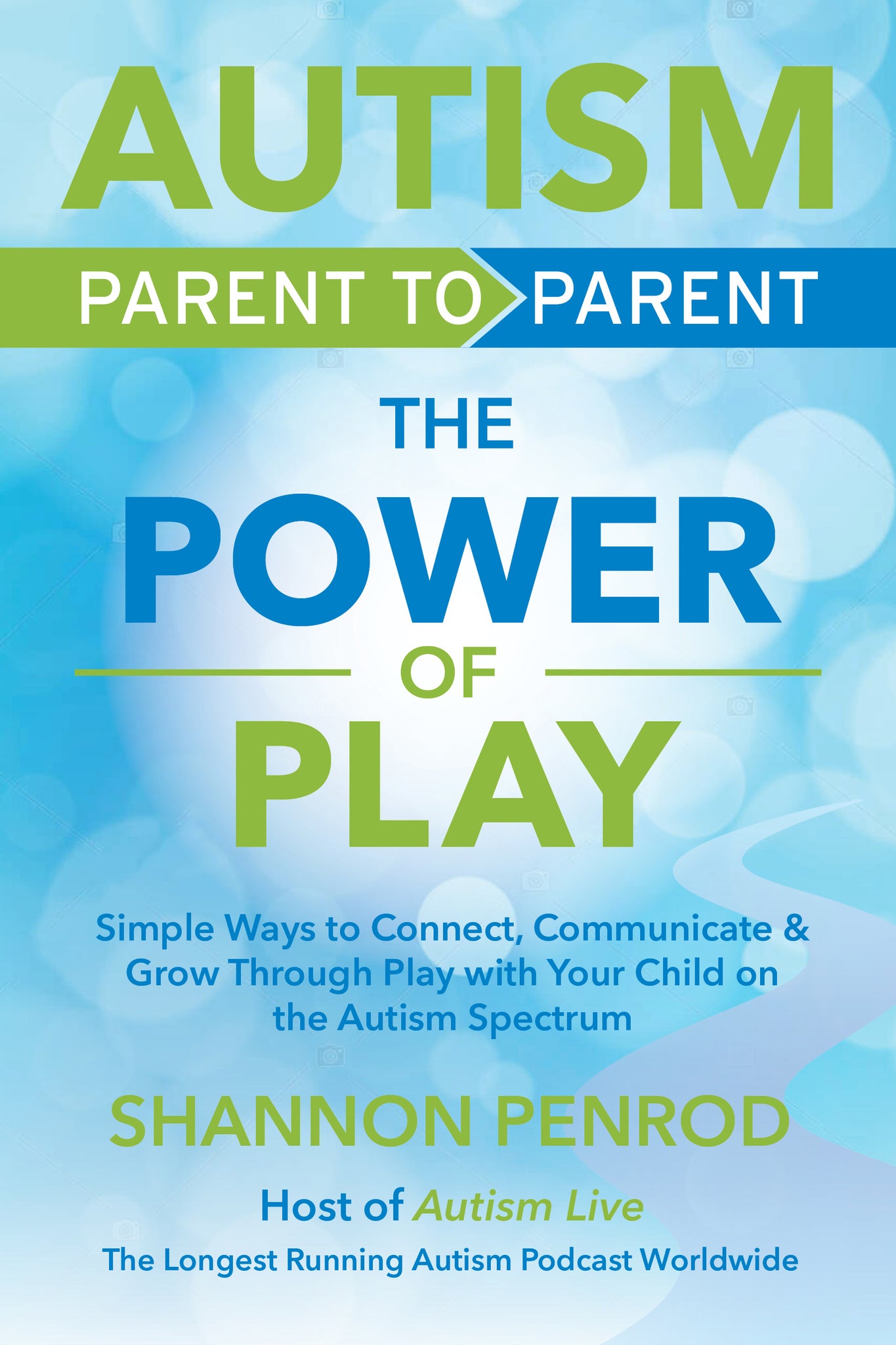 Autism Parent to Parent – The Power of Play