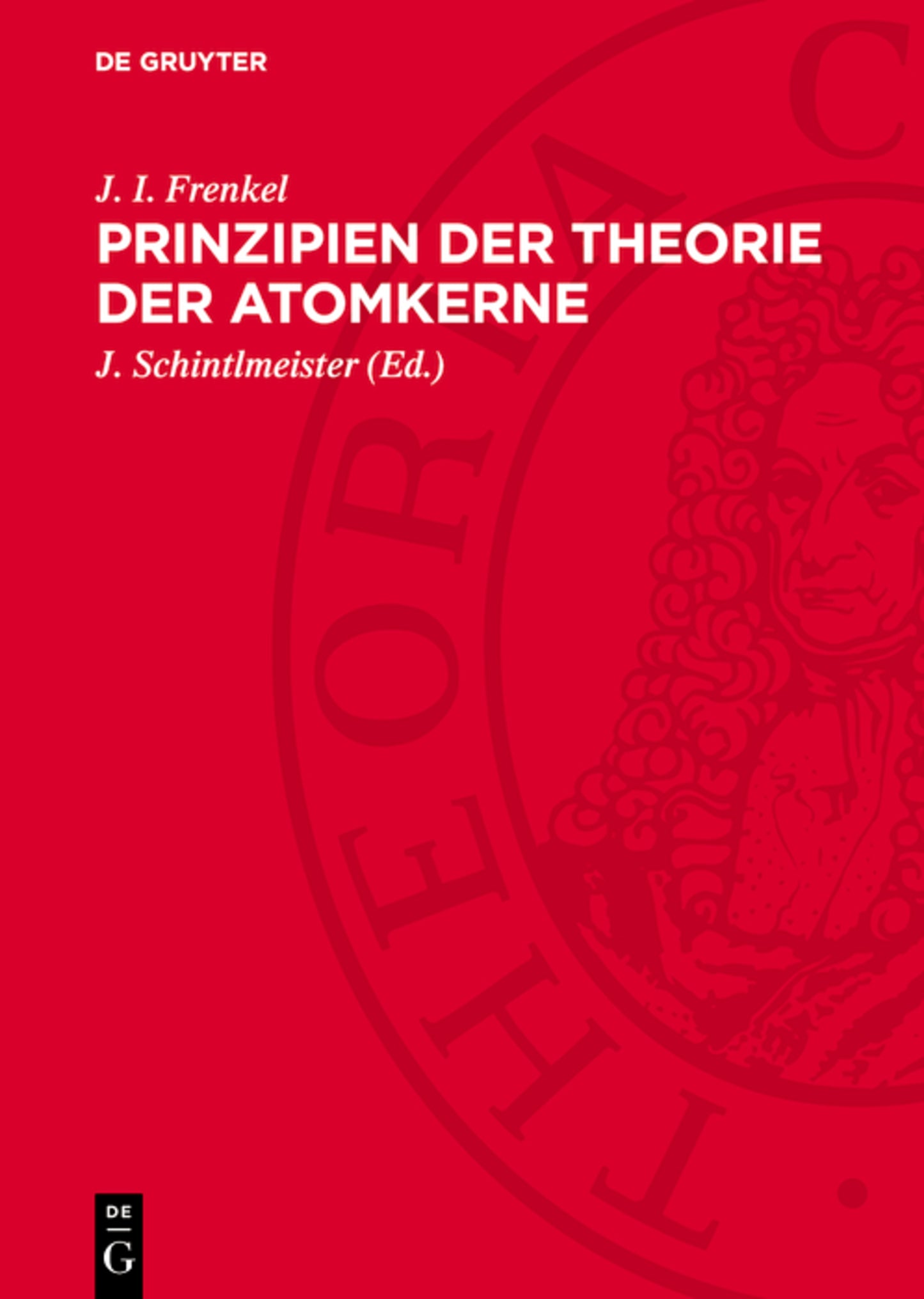 Prinzipien der Theorie der Atomkerne