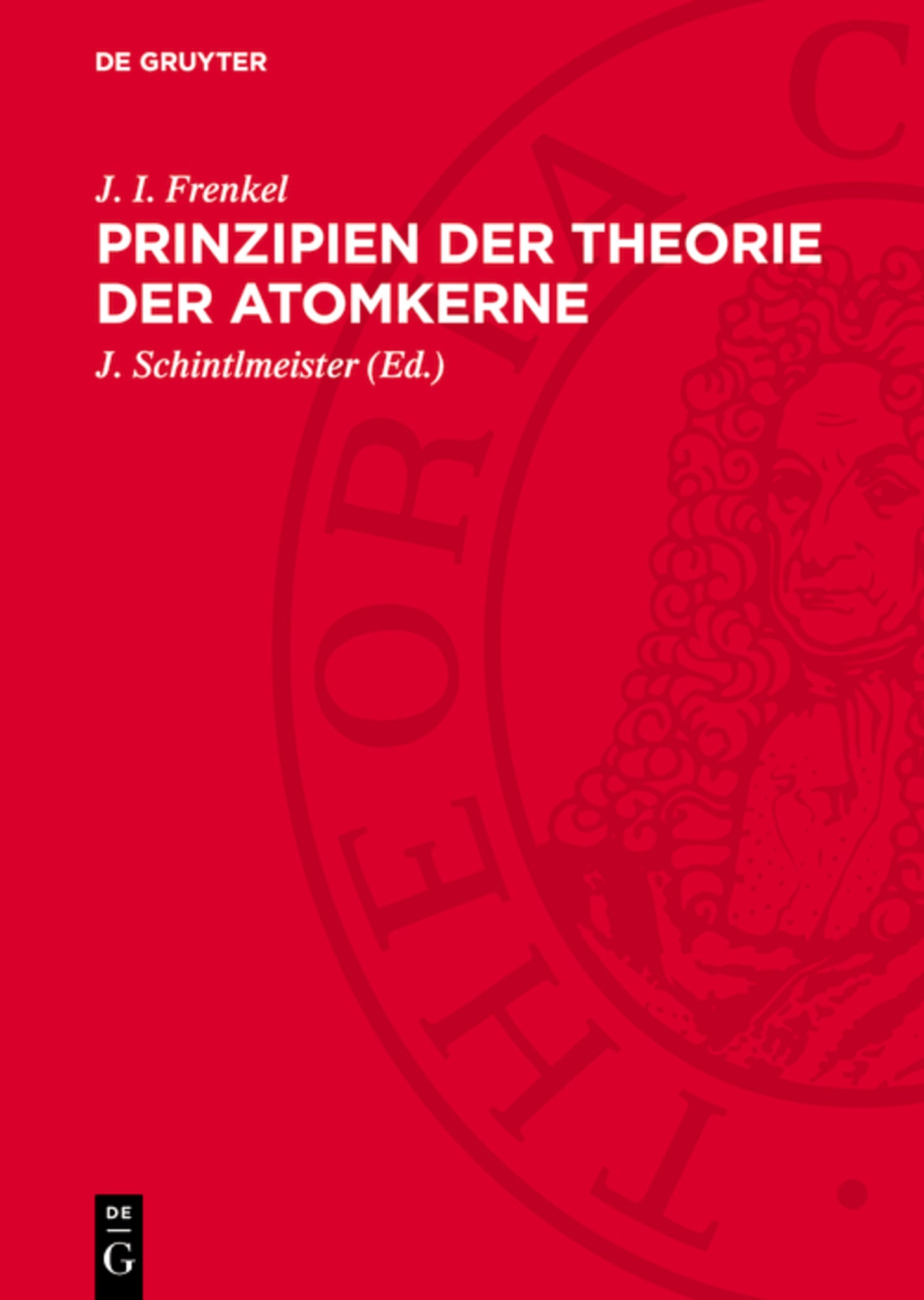 Prinzipien der Theorie der Atomkerne