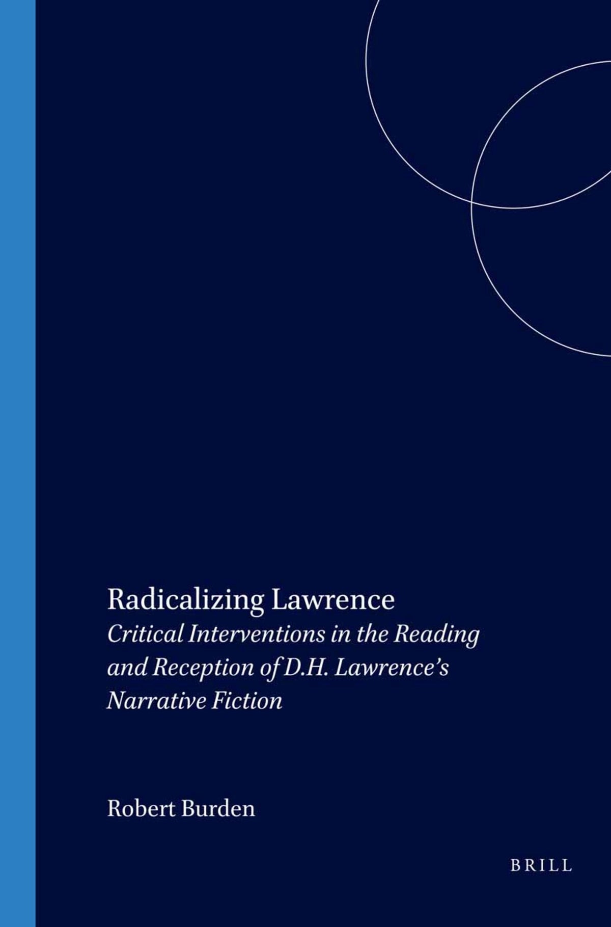 Cover image for Radicalizing Lawrence ISBN 9789042013032