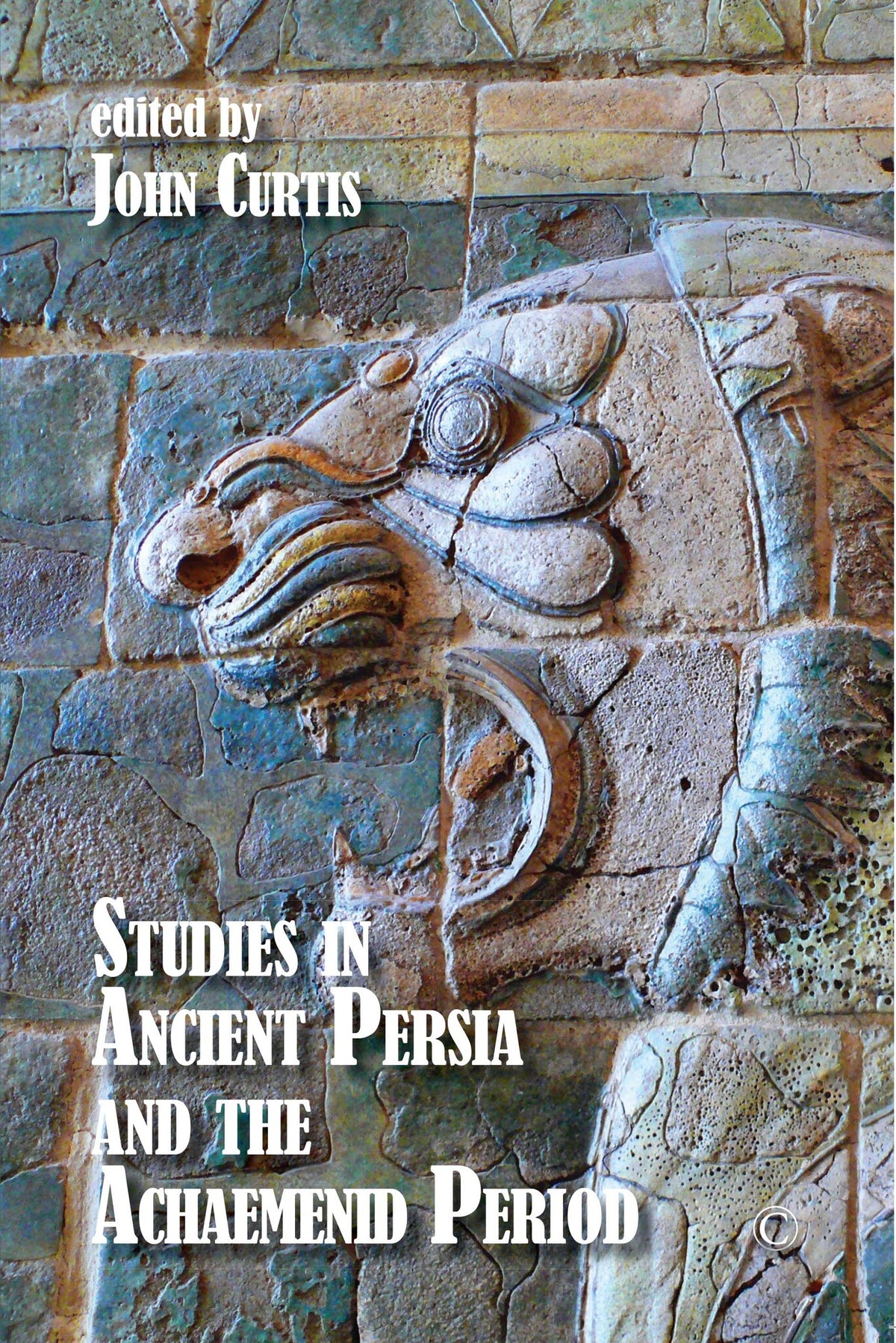 Cover image for Studies in Ancient Persia and the Achaemenid Period ISBN 9780227177051