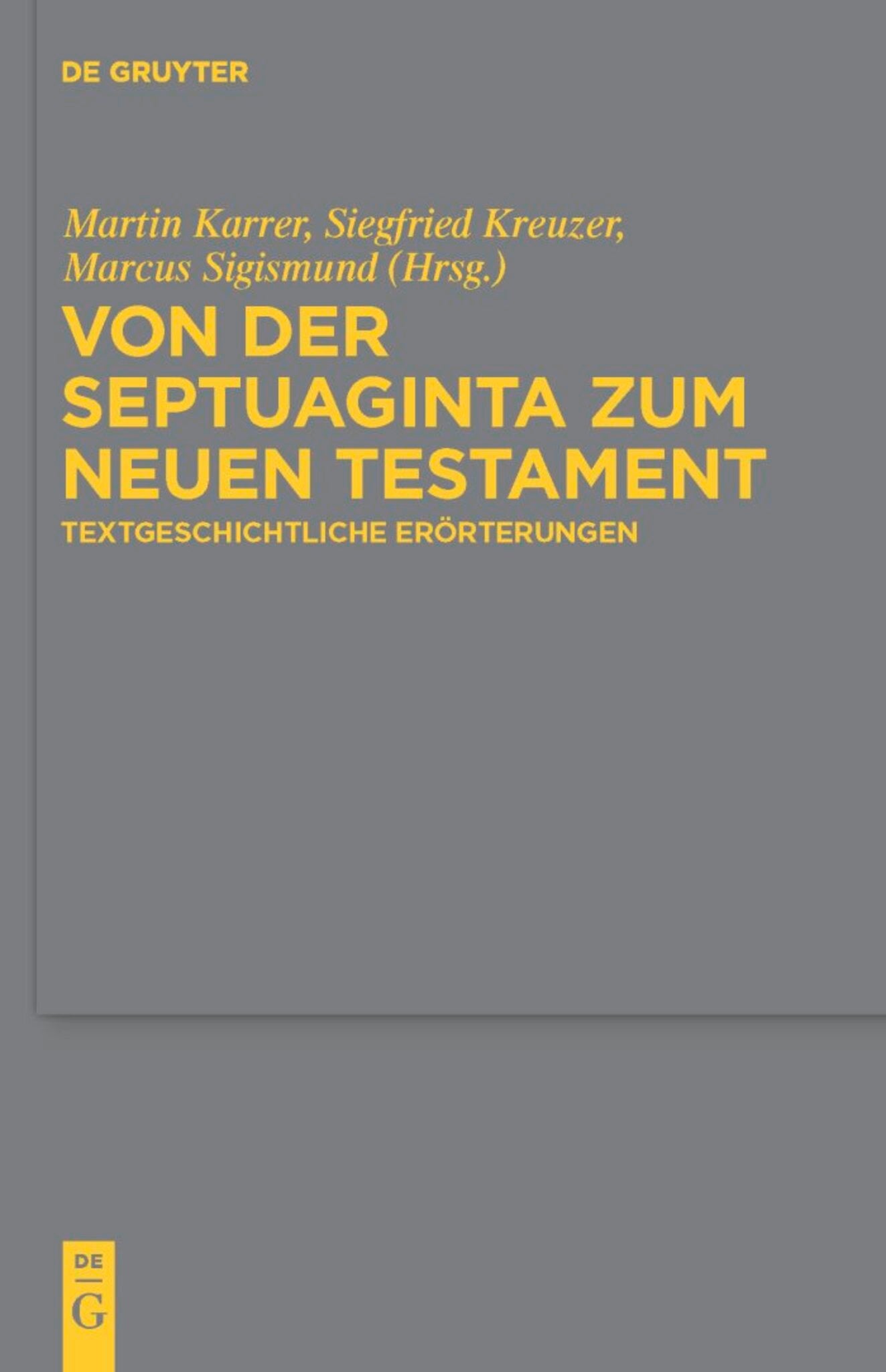 Cover image for Von der Septuaginta zum Neuen Testament ISBN 9783110240016