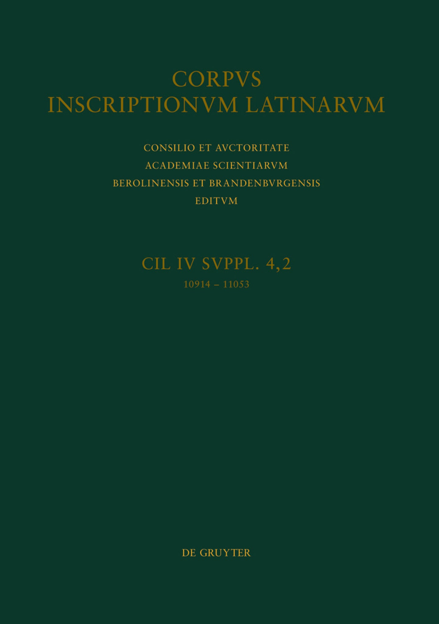 CIL IV Inscriptiones parietariae Pompeianae Herculanenses Stabianae. Suppl. pars 4. Inscriptiones parietariae Pompeianae. Fasc. 2