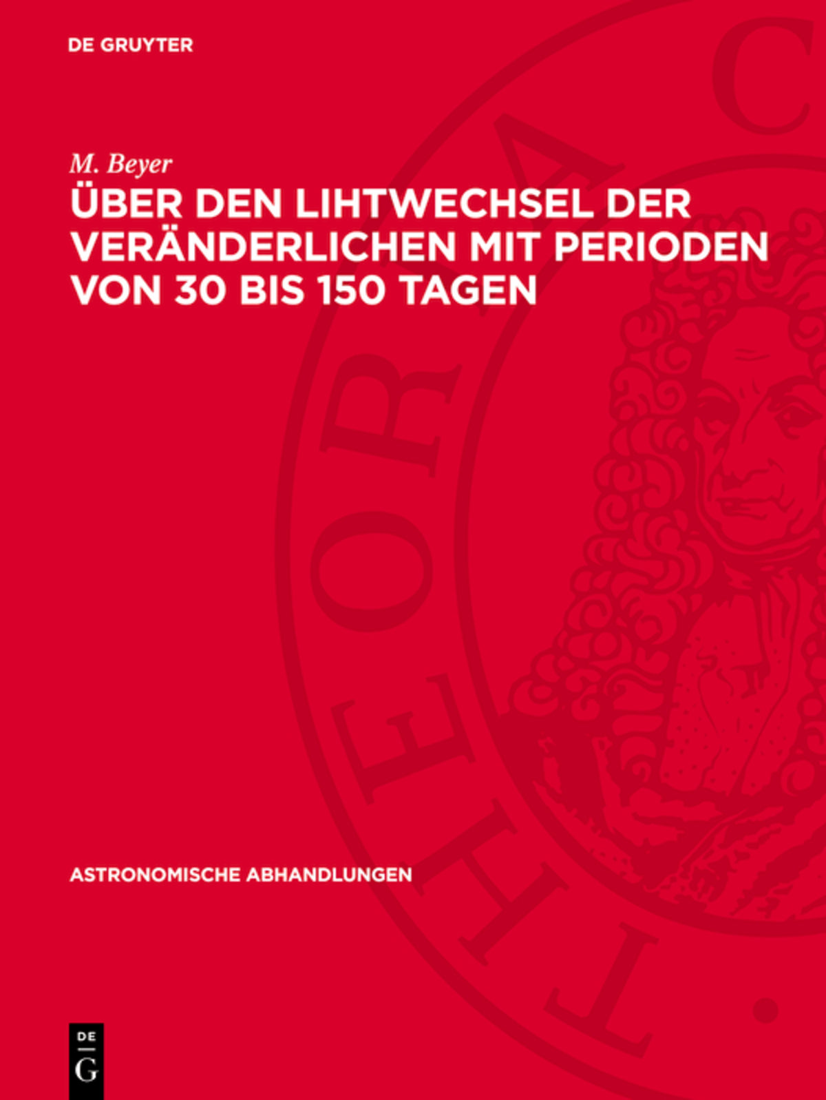 Cover image for Über den Lihtwechsel der Veränderlichen mit Perioden von 30 bis 150 Tagen ISBN 9783112737446
