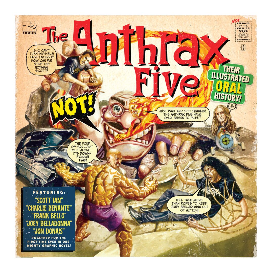 Cover image for NOT: The Illustrated Oral History of Anthrax ISBN 9798886563047