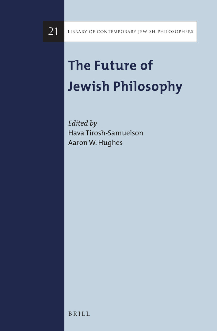 Cover image for The Future of Jewish Philosophy ISBN 9789004381209