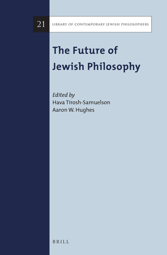 The Future of Jewish Philosophy