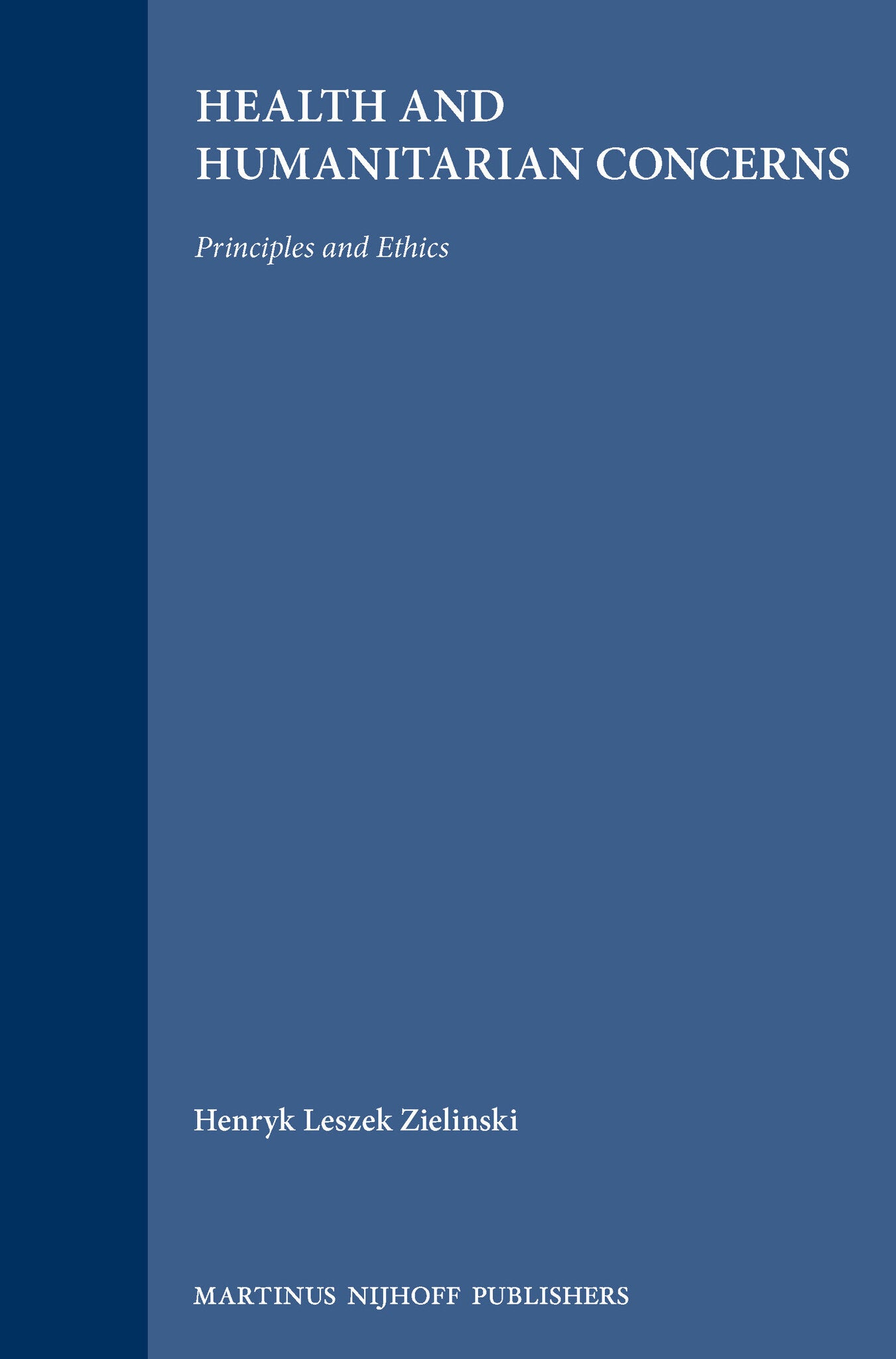 Health and Humanitarian Concerns