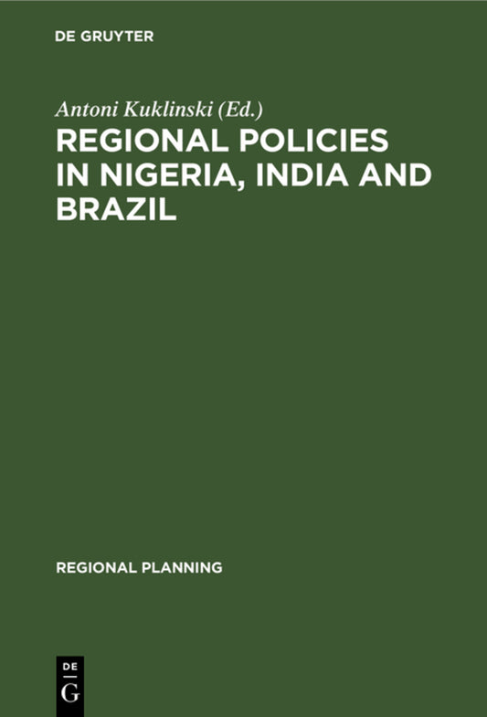 Regional Policies in Nigeria, India and Brazil