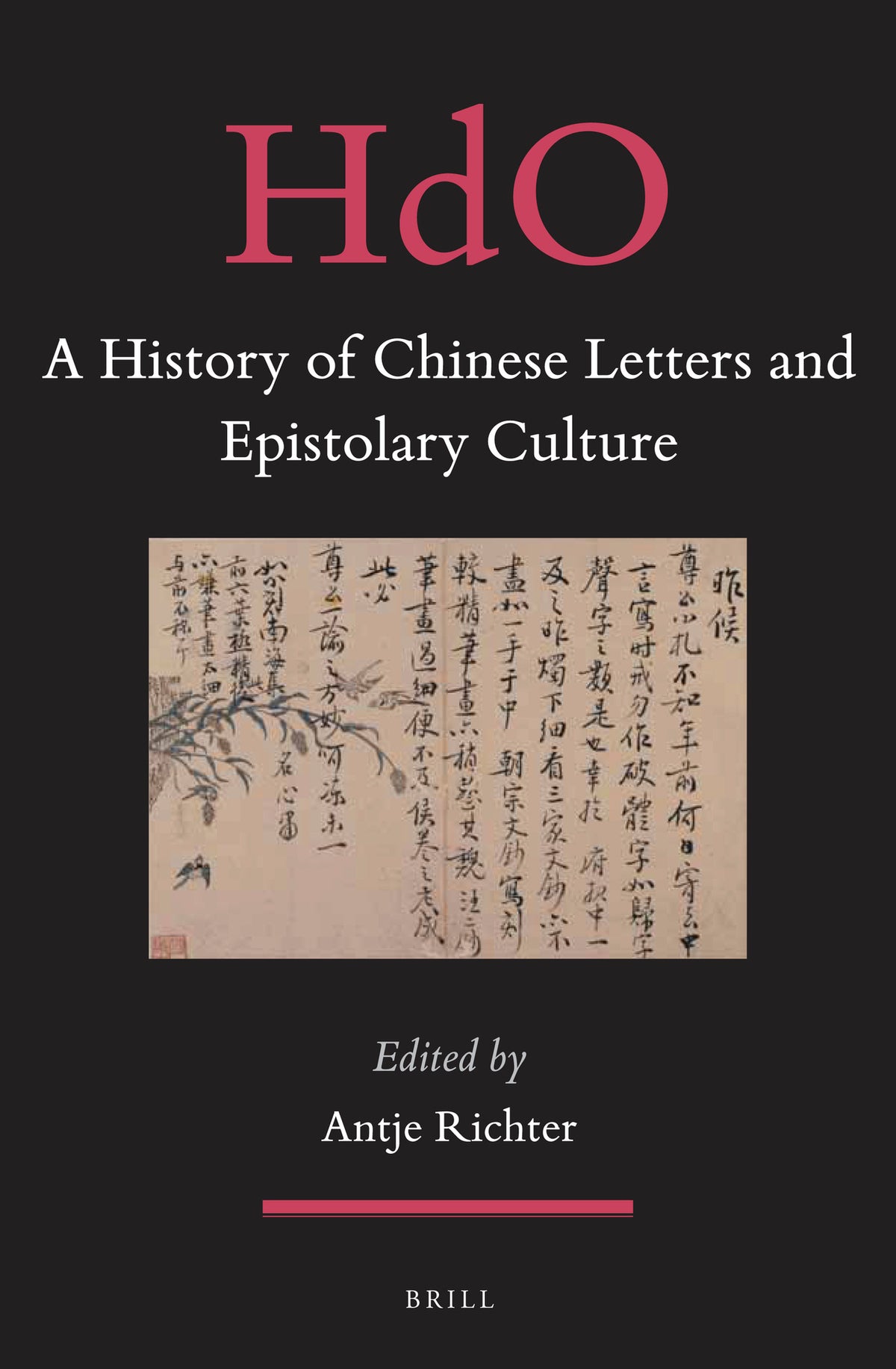 Cover image for A History of Chinese Letters and Epistolary Culture ISBN 9789004291751