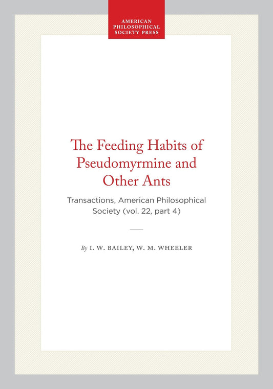 The Feeding Habits of Pseudomyrmine and Other Ants