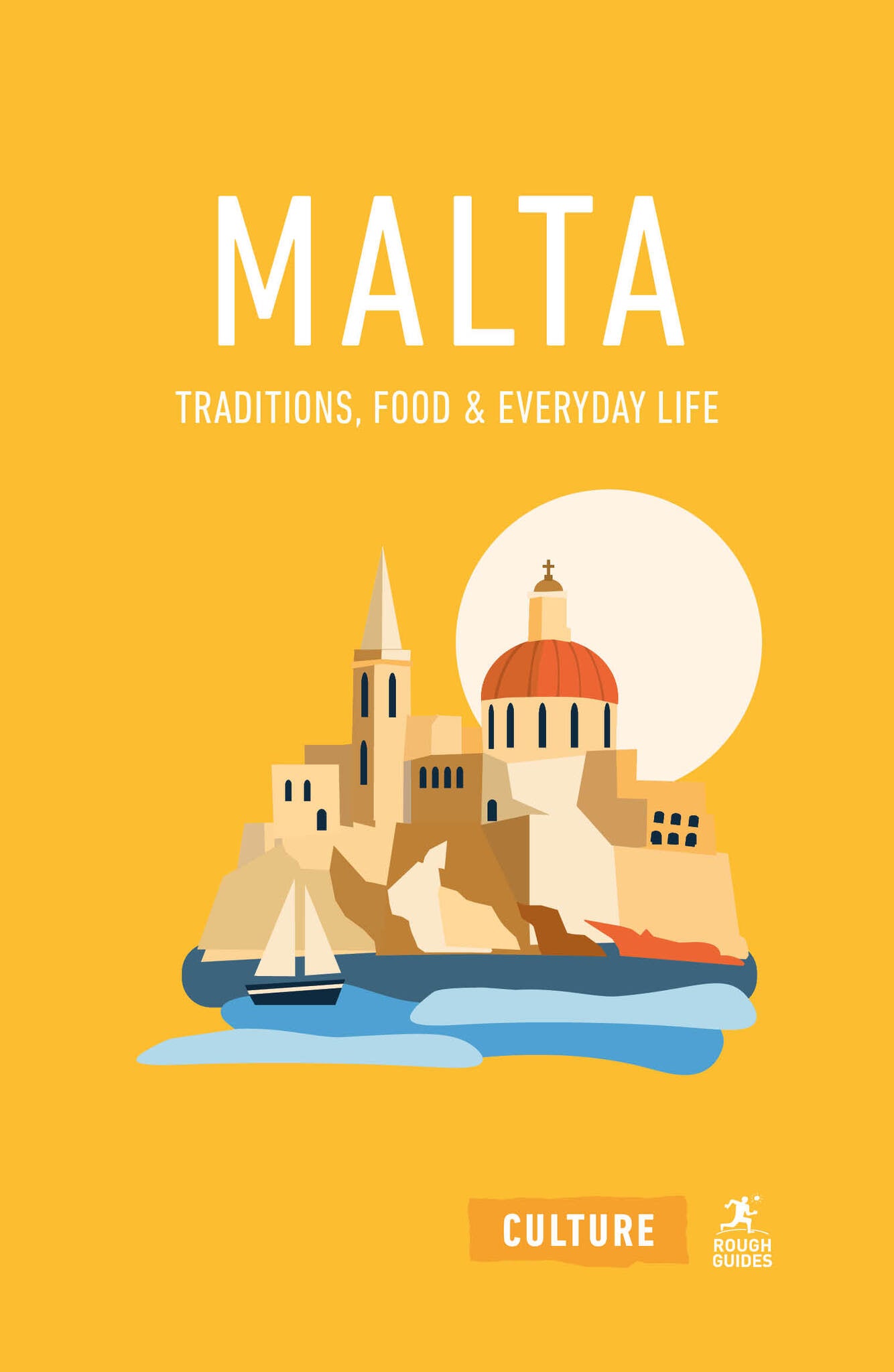 Cover image for Malta: Traditions, Food and Everyday Life ISBN 9781835298824